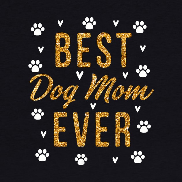 Best Dog Mom Ever  Cute Love Heart Print Dog Mama by CoupleHub